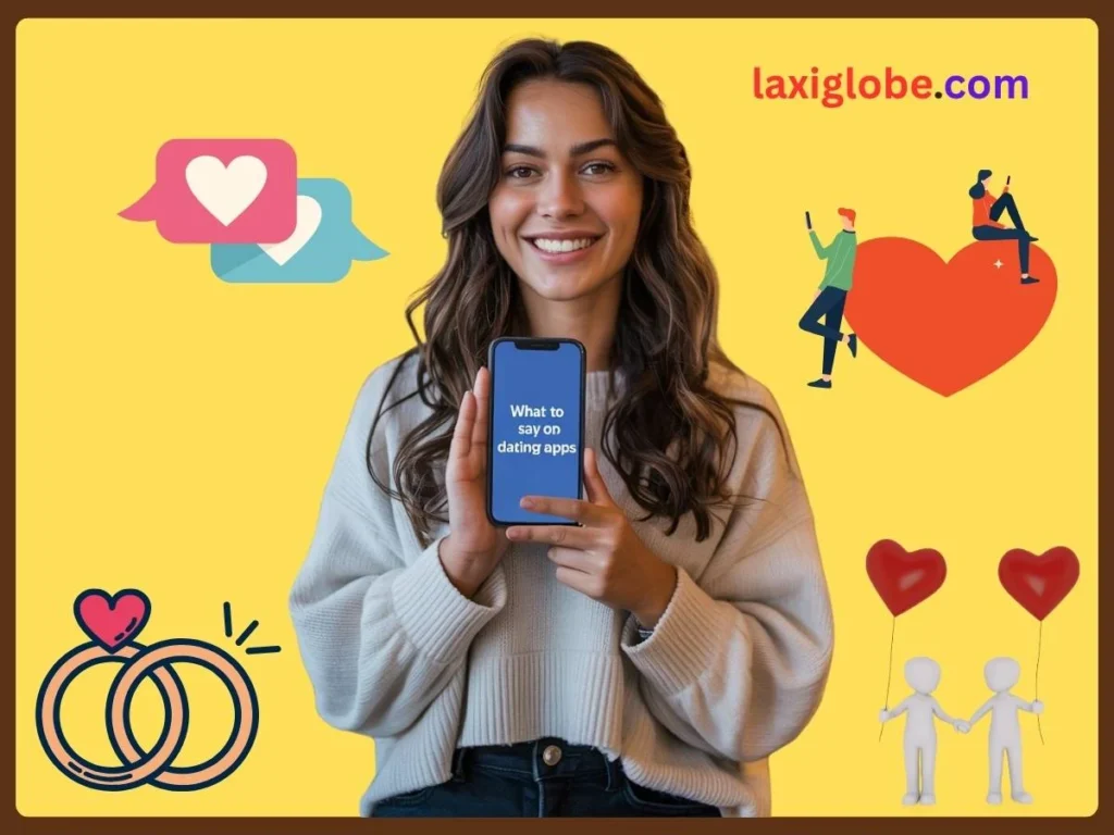 What to Say on Dating Apps Reddit