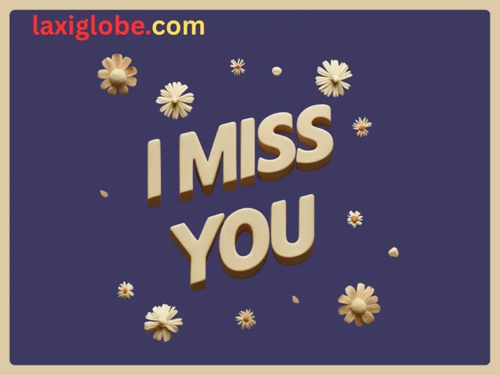 What to Respond to I Miss You in Any Situation Text