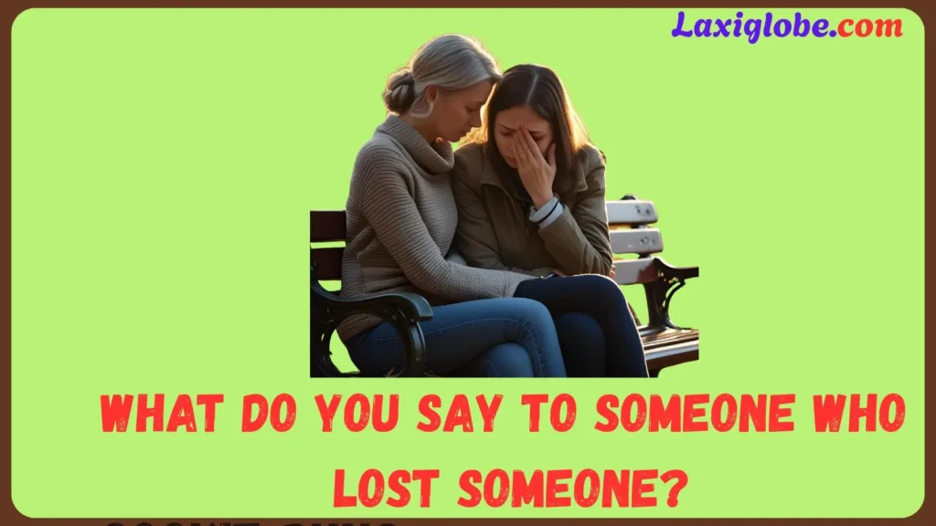 Someone Who Lost Someone