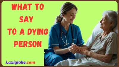 What to Say to a Dying Person