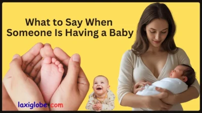 Say When Someone Is Having a Baby