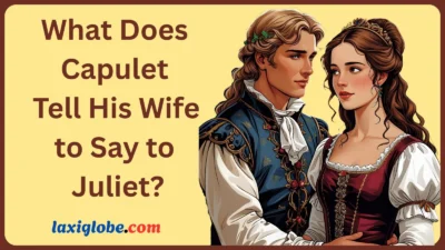 What Does Capulet Tell His Wife to Say to Juliet?