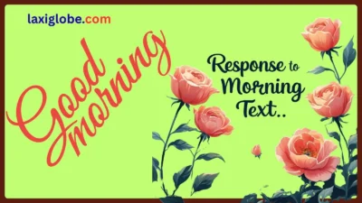 What To Responses to a Good Morning Text