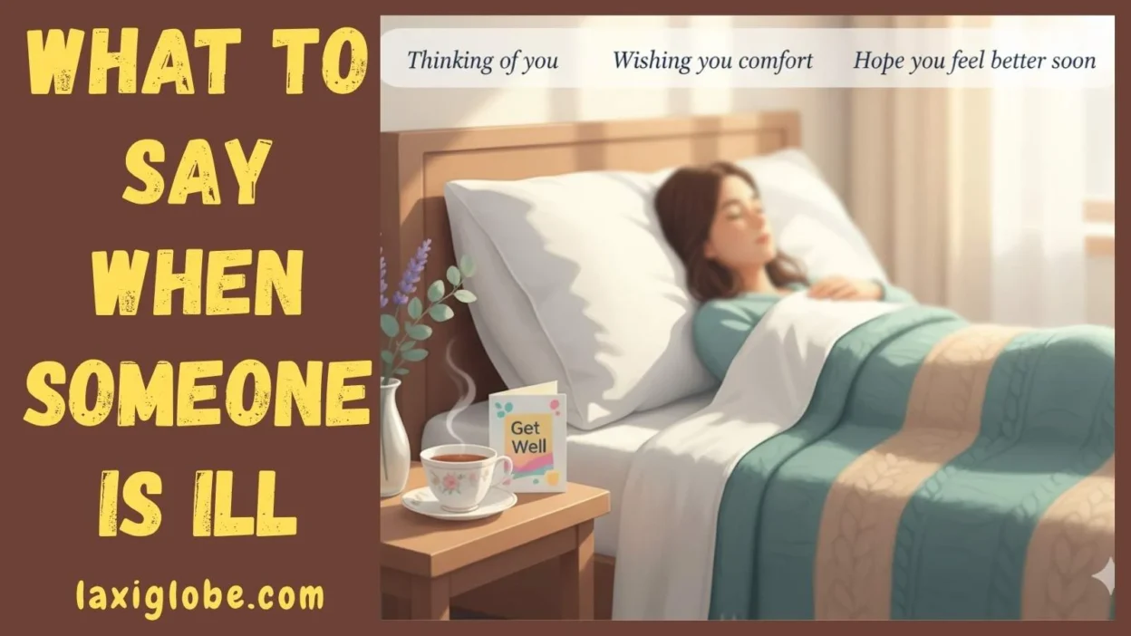 What to Say When Someone Is Ill