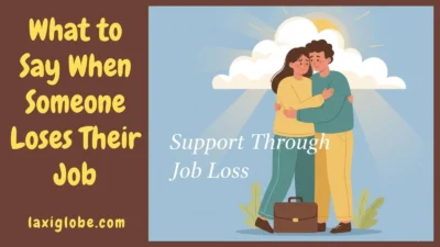What to Say When Someone Loses Their Job
