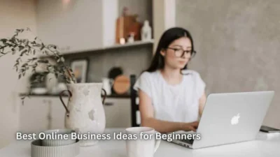 Best Online Business Ideas for Beginners