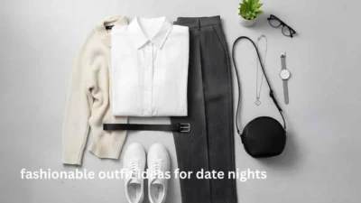 fashionable outfit ideas for date nights