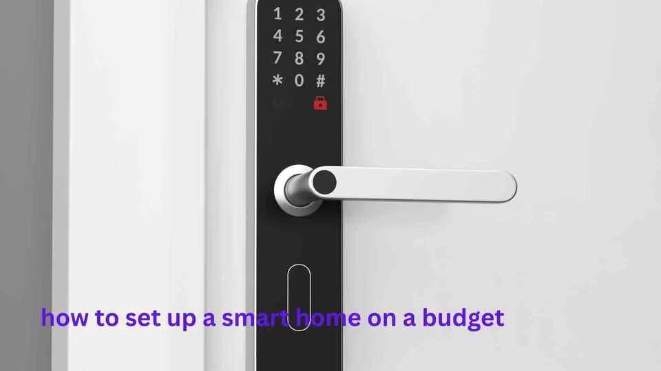 how to set up a smart home on a budget